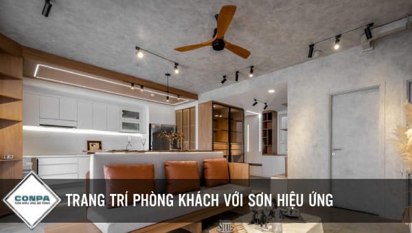 Trang Trí Tường Phòng Khách Độc Đáo Với Sơn Hiệu Ứng Conpa